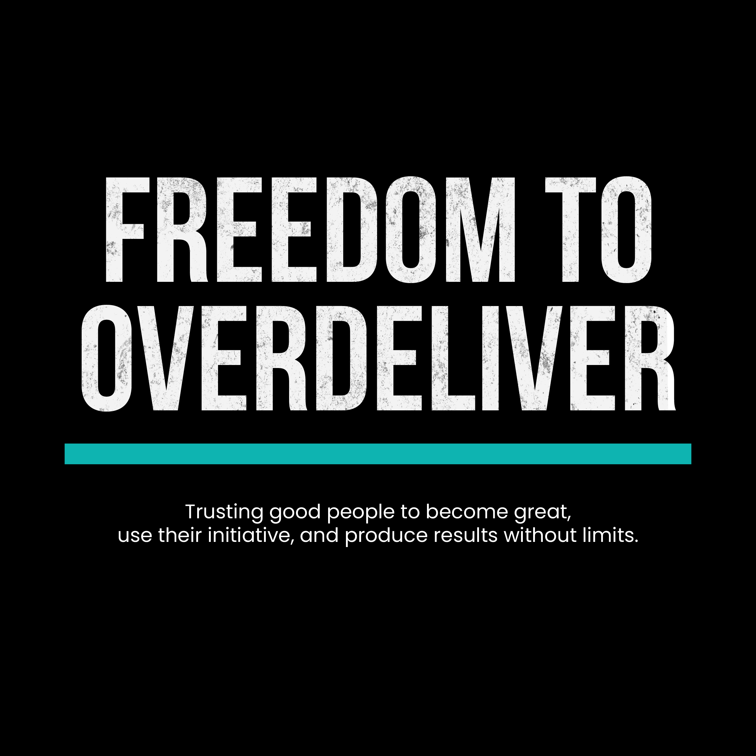 Values - 03 Freedom to Overdeliver